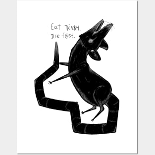 eat trash. die fast. Posters and Art